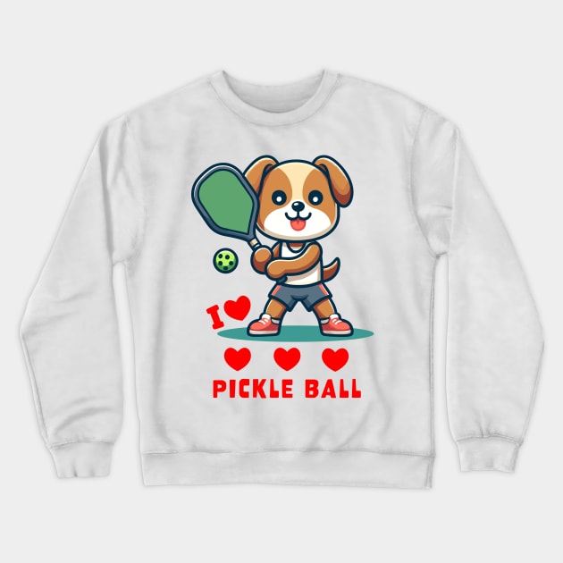 I Love Pickle Ball, Cute Dog playing Pickle Ball, funny graphic t-shirt for lovers of Pickle Ball and Dogs Crewneck Sweatshirt by Cat In Orbit ®